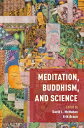 ŷKoboŻҽҥȥ㤨Meditation, Buddhism, and ScienceŻҽҡۡפβǤʤ2,950ߤˤʤޤ