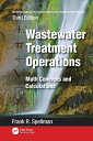 Mathematics Manual for Water and Wastewater Treatment Plant Operators: Wastewate...