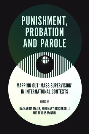 Punishment, Probation and Parole