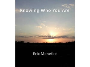 Knowing Who You Are