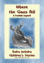 ŷKoboŻҽҥȥ㤨WHERE THE CLANS FELL - The Scottish Legend of the Battle of Culloden rewritten for Children Baba Indabas Children's Stories - Issue 301Żҽҡ[ Anon E. Mouse ]פβǤʤ120ߤˤʤޤ