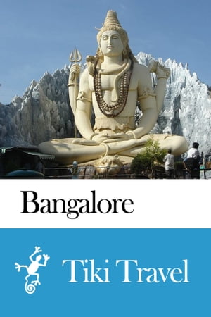 Bangalore (India) Travel Guide - Tiki Travel