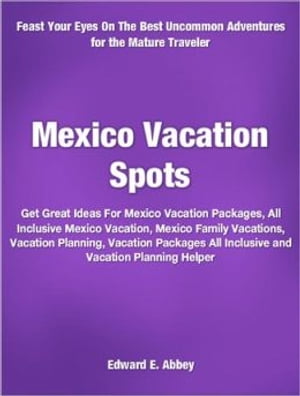 Mexico Vacation Spots