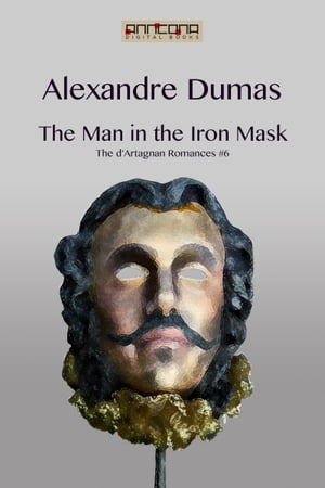 The Man in the Iron MaskŻҽҡ[ Alexandre Dumas ]