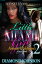 Little Miami Girl 2 Antonia and Jahiem's Love StoryŻҽҡ[ Diamond Johnson ]