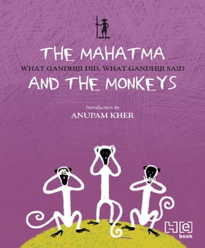 Mahatma & the Monkeys