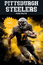 ŷKoboŻҽҥȥ㤨Pittsburgh Steelers Fun FactsŻҽҡ[ Trivia Ape ]פβǤʤ600ߤˤʤޤ