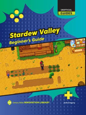 ŷKoboŻҽҥȥ㤨Stardew Valley: Beginner's GuideŻҽҡ[ Josh Gregory ]פβǤʤ4,363ߤˤʤޤ