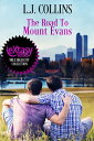 The Road To Mount Evans【電子書籍】[ L.J. 