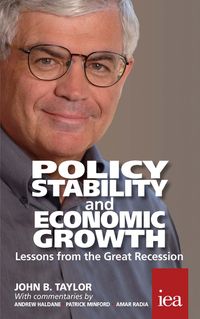 Policy Stability and Economic Growth – Lessons from the Great Recession