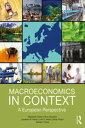 Macroeconomics in Context A European Perspective【電子書籍】[ Sebastian Dullien ]