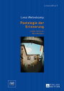 Poetologie der Erinnerung ≪Lisbon Story≫ von Wim Wenders【電子書籍】 Lena Wetenkamp