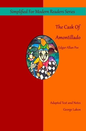 The Cask of Amontillado Simplified for Modern Readers