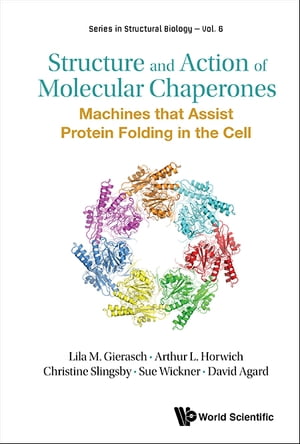 Structure And Action Of Molecular Chaperones: Machines That Assist Protein Folding In The Cell