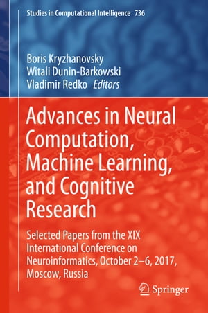 Advances in Neural Computation, Machine Learning, and Cognitive Research