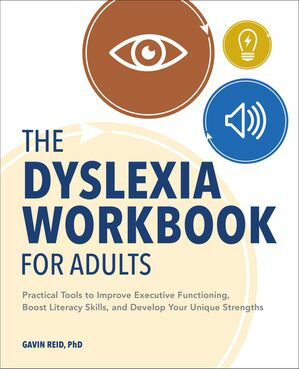 ŷKoboŻҽҥȥ㤨The Dyslexia Workbook for Adults Practical Tools to Improve Executive Functioning, Boost Literacy Skills, and Develop Your Unique StrengthsŻҽҡ[ Gavin Reid ]פβǤʤ1,760ߤˤʤޤ