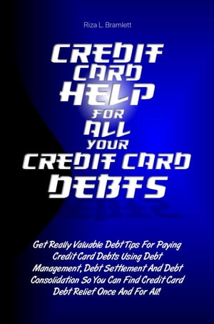 Credit Card Help For All Your Credit Card Debts