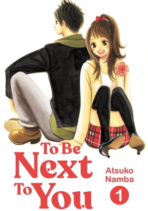 To Be Next to You 1