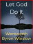 Let God Do ItŻҽҡ[ Wentworth Byron Winslow ]