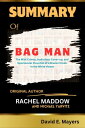 ŷKoboŻҽҥȥ㤨BAG MAN {The Wild Crimes, Audacious Cover-up, and Spectacular Downfall of a Brazen Crook in the White House} by RACHEL MADDOW & MICHAEL YARVITZ { DAVID E. MAYERS }Żҽҡ[ DAVID E. MAYERS ]פβǤʤ400ߤˤʤޤ