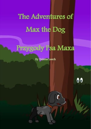 The Adventures of Max the Dog - Przygody Psa Max