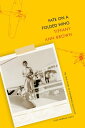 Fate on a Folded Wing The True Story of Pioneering Solo Pilot Joan Merriam Smith【電子書籍】[ Tiffany Ann Brown ]