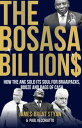 Bosasa Billions How the ANC sold its soul