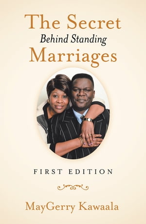 The Secret Behind Standing Marriages