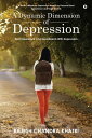 A Dynamic Dimension of Depression Real experienc