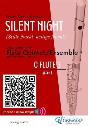 Flute 3 part of "Silent Night" for Flute Quintet/Ensemble