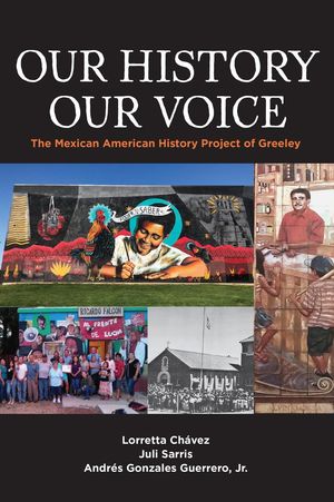 Our History Our Voice【電子書籍】[ Lorretta Chavez ]
