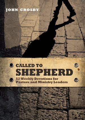 Called to Shepherd