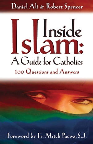 Inside Islam: A Guide for Catholics