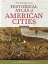 The Family Tree Historical Atlas of American Cities