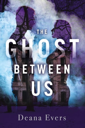 ŷKoboŻҽҥȥ㤨The Ghost Between UsŻҽҡ[ Deana Evers ]פβǤʤ132ߤˤʤޤ