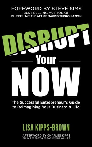 Disrupt Your Now