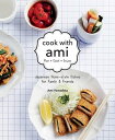 ŷKoboŻҽҥȥ㤨Cook with Ami Plan-Cook-Enjoy-Japanese Home-style Dishes for Family & FriendsŻҽҡ[ Yamashita Tsunemi ]פβǤʤ2,563ߤˤʤޤ