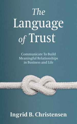 The Language of Trust