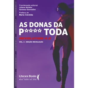 As donas da P**** toda Revolution 4.0Żҽҡ[ Juliana Serafim ]