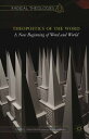 Theopoetics of the Word A New Beginning of Word and World【電子書籍】