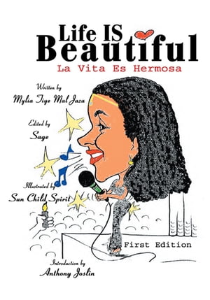Life Is Beautiful La Vita Es Hermosa【電子書籍】[ Mylia Tiye Mal Jaza ]