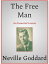 The Free ManŻҽҡ[ Neville Goddard ]