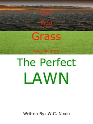 The Perfect Lawn