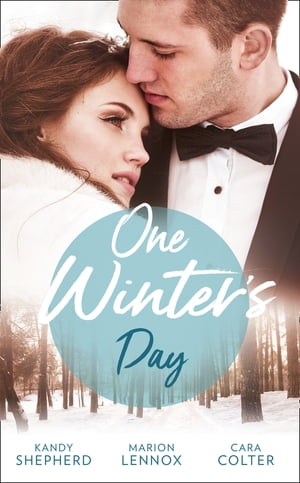 One Winter 039 s Day: A Diamond in Her Stocking / Christmas Where They Belong / Snowed in at the Ranch【電子書籍】 Kandy Shepherd