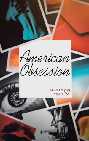 American Obsession