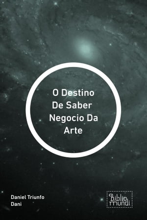 O Destino De Saber Negocio Da Arte