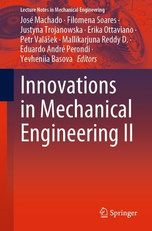 Innovations in Mechanical Engineering II【電子書籍】