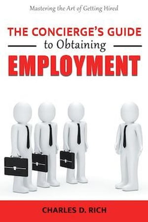 The Concierge’s Guide to Obtaining Employment