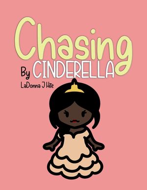 Chasing Cinderella