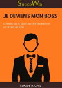 ŷKoboŻҽҥȥ㤨Je deviens mon boss Conseils sur la fa?on de cr?er secr?tement un revenu en ligne tout en travaillant ? mi-temps de chez vousŻҽҡ[ Claude Michel ]פβǤʤ538ߤˤʤޤ